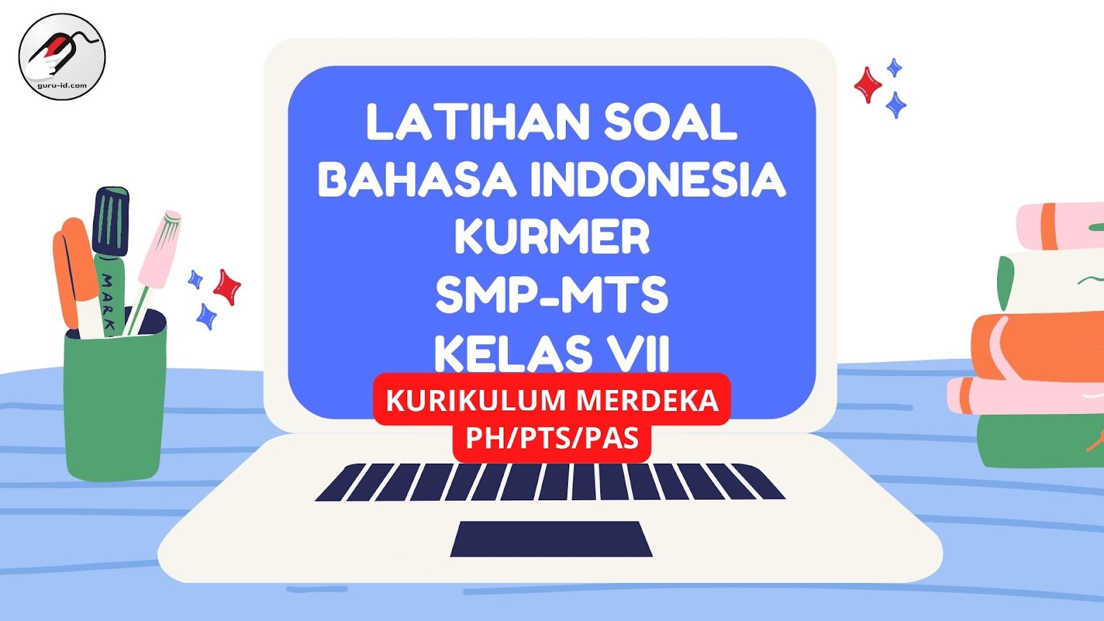Rahasia Nilai Sempurna dengan Kumpulan Soal Soal UTS Kurikulum 2013 Semester 2 Kelas 4 SD